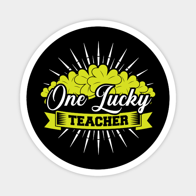 teacher teacher Saint Patrick's Day shamrock Magnet by OfCA Design